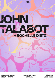 Club EKKO w/ John Talabot + Rochelle Dietz