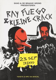 Ray Fuego & Kleine Crack